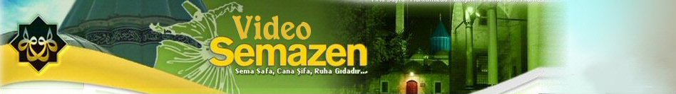 Semazen Video