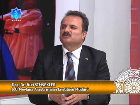 Hz Mevlana ve Şems – Doç Dr Nuri Şimşekler – Konya Tv