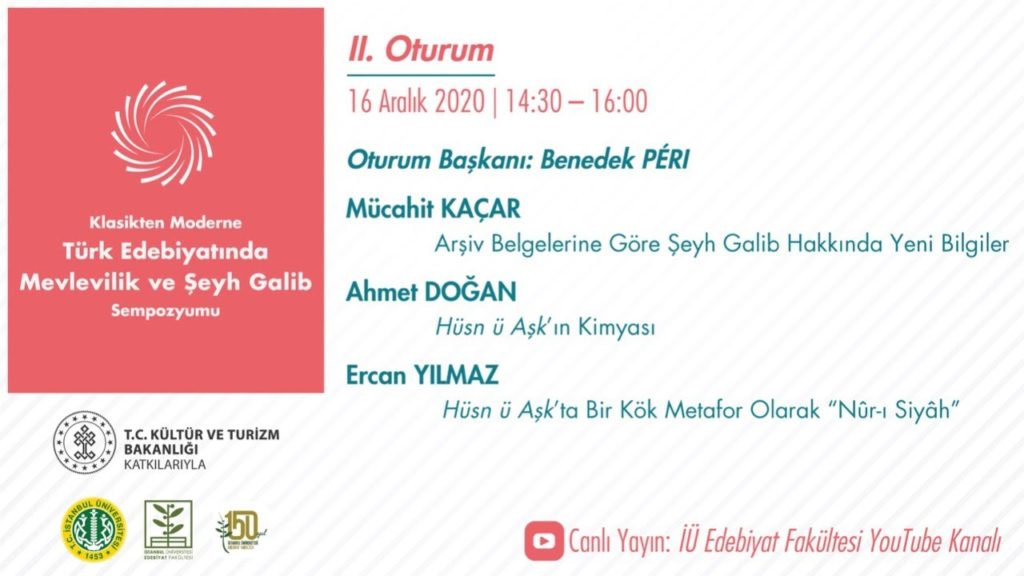 Türk Edebiyatında Mevlevilik ve Şeyh Galib Sempozyumu 2. Oturum