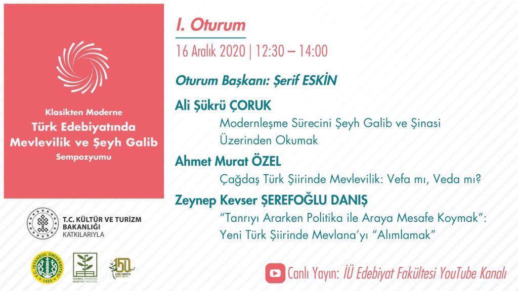 Türk Edebiyatında Mevlevilik ve Şeyh Galib Sempozyumu 1. Oturum