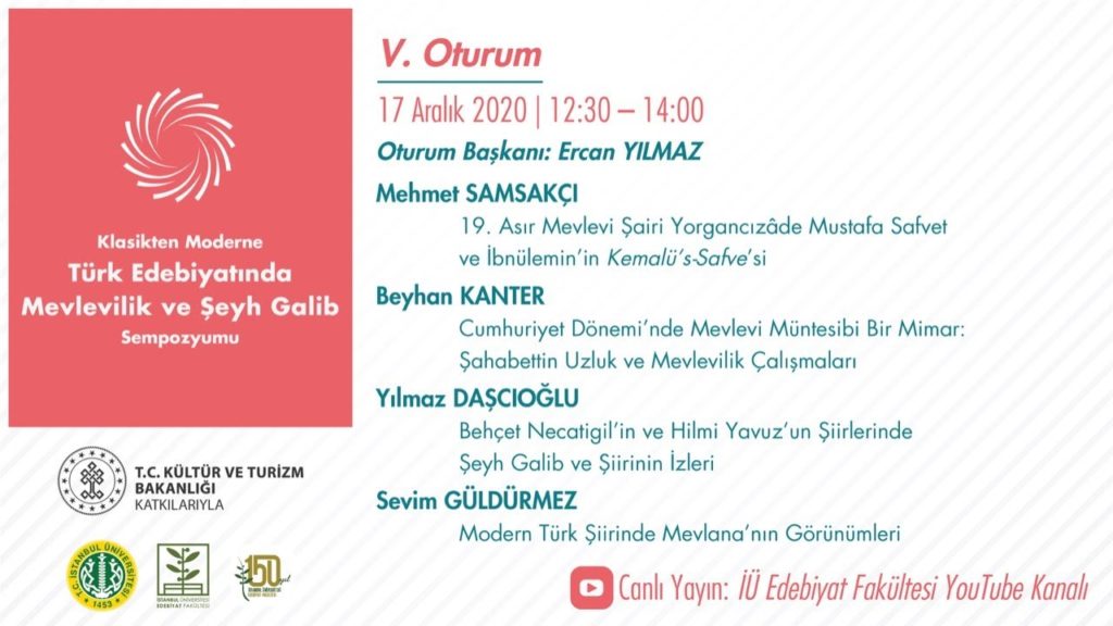 Türk Edebiyatında Mevlevilik ve Şeyh Galib Sempozyumu 5. Oturum