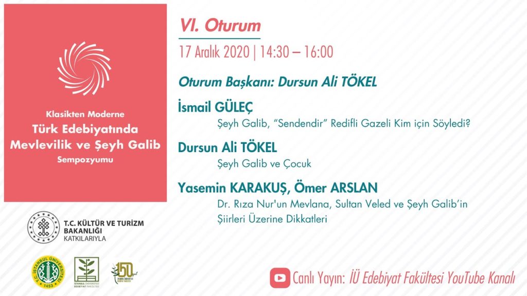 Türk Edebiyatında Mevlevilik ve Şeyh Galib Sempozyumu 6. Oturum
