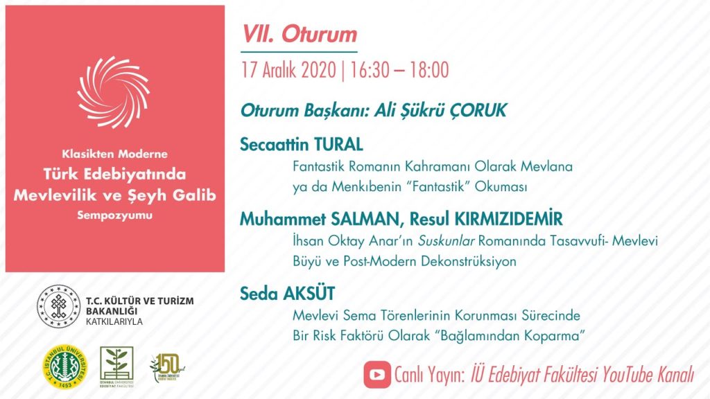 Türk Edebiyatında Mevlevilik ve Şeyh Galib Sempozyumu 7. Oturum