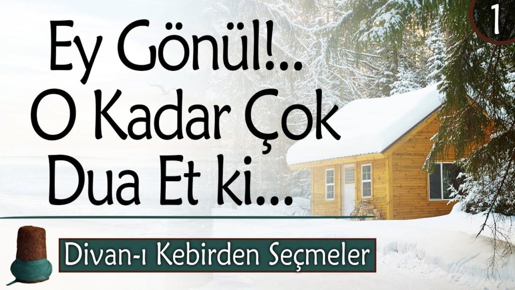 Divan-ı Kebirden Seçmeler