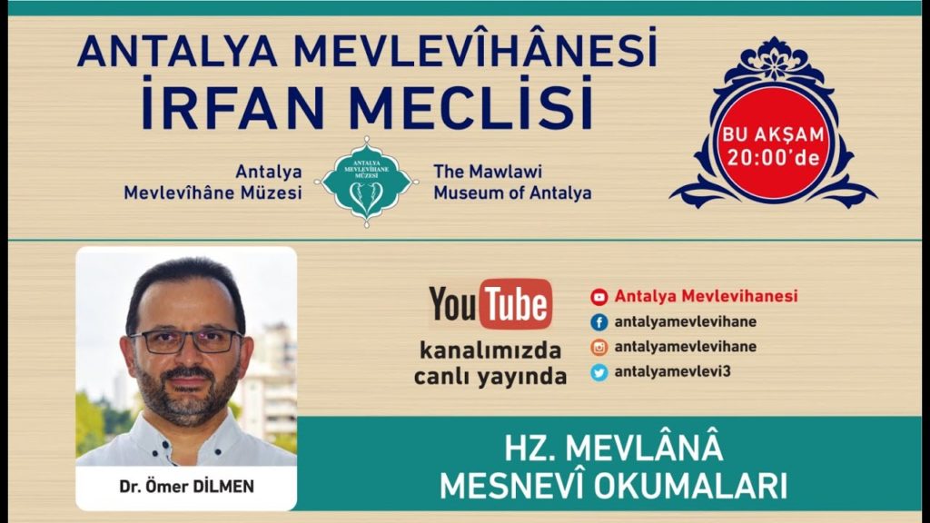 Dr. Ömer DİLMEN – MESNEVİ OKUMALARI (20) – 01.04.2021