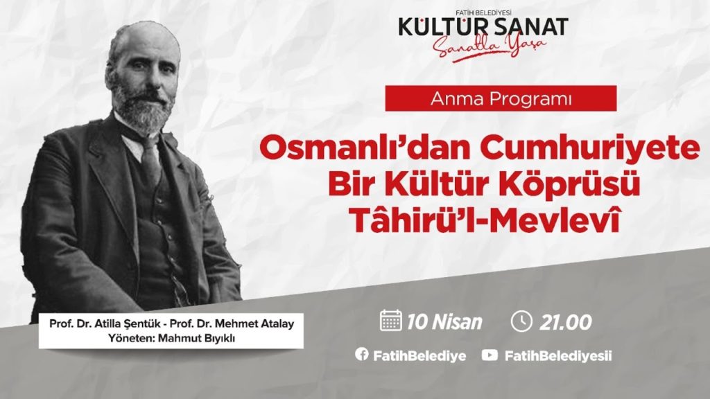 Tâhirü’l-Mevlevî anma programı