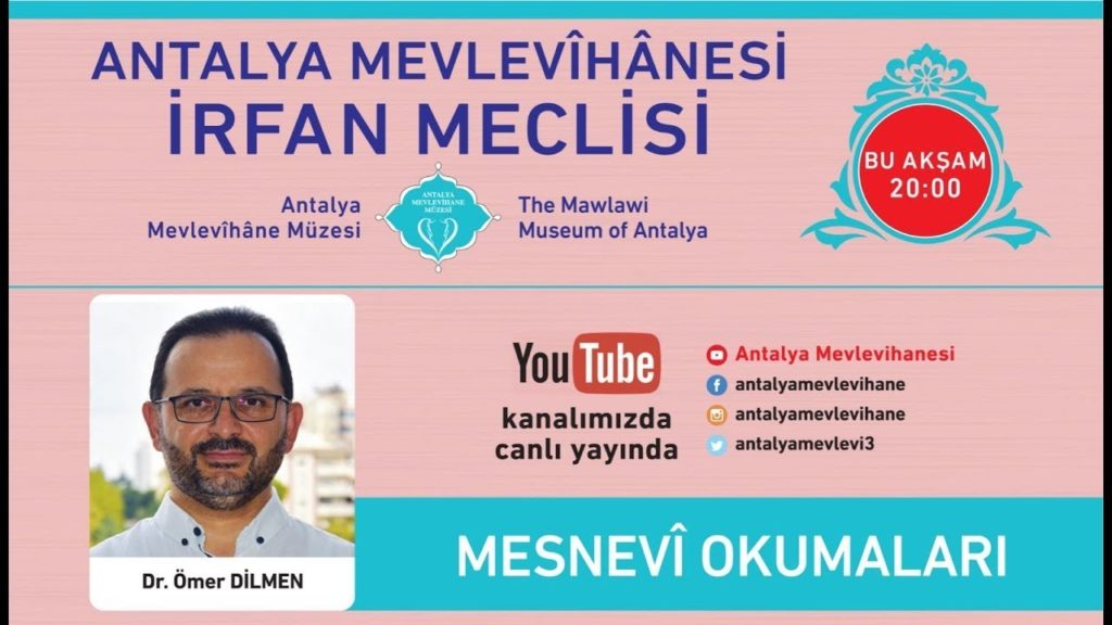 MESNEVÎ OKUMALARI (32) / Dr. Öğr. Ü. Ömer DİLMEN – 18.12.2021