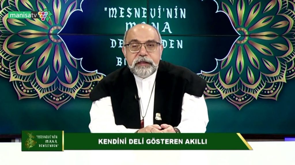 Bir Öykü, Bir Öğüt – Kendini Deli Gösteren Akıllı / Veysi Dörtbudak