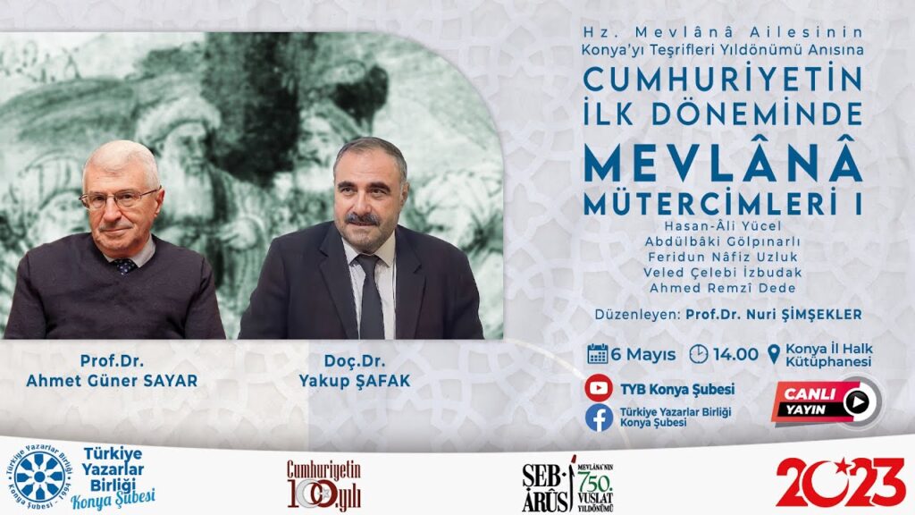 CUMHURİYETİN İLK DÖNEMİNDE MEVLÂNÂ MÜTERCİMLERİ I