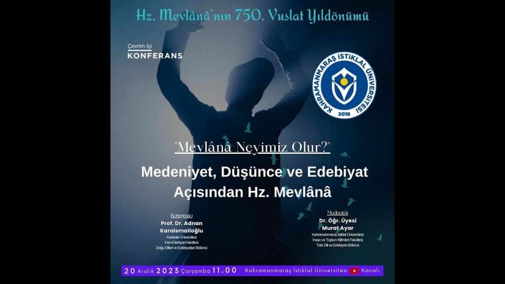Medeniyet, Düşünce ve Edebiyat Açısından Hz. Mevlana – Adnan Karaismailoğlu