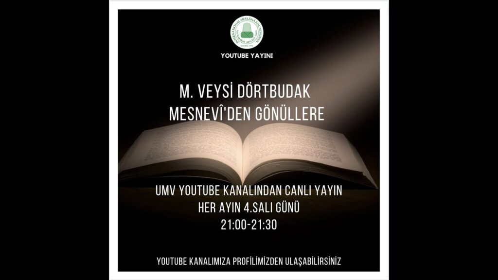 MESNEVİ’DEN GÖNÜLLERE – M.VEYSİ DÖRTBUDAK