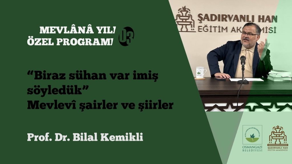 Mevlevî Şairler ve Şiirler – Prof. Dr. Bilal Kemikli
