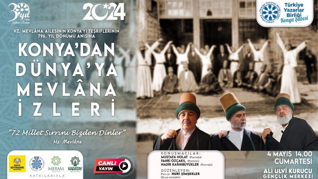 KONYA’DAN DÜNYA’YA MEVLÂNA İZLERİ