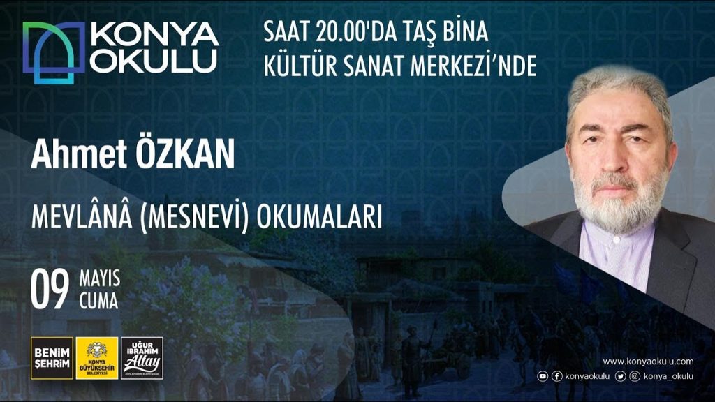 Ahmet ÖZKAN MEVLÂNÂ (MESNEVİ) OKUMALARI-09.05.2025