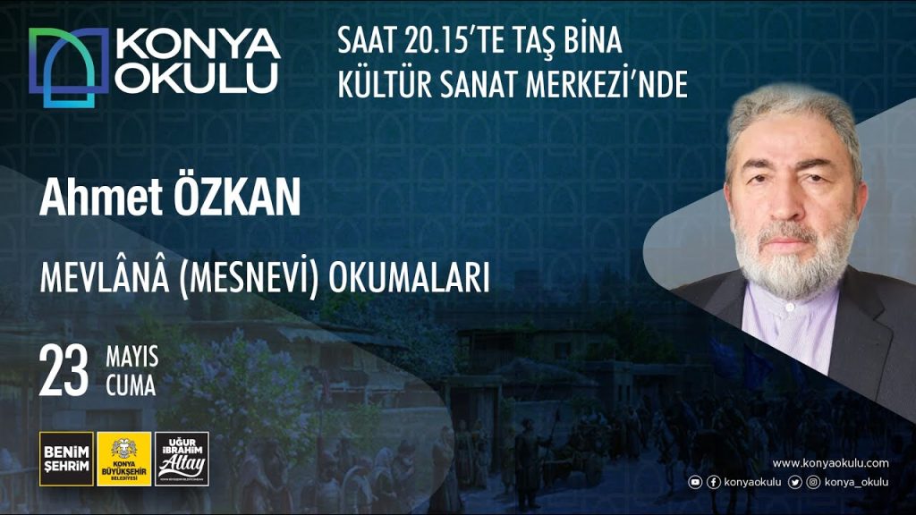 Ahmet Özkan MEVLANA (MESNEVİ) OKUMALARI 23.05.2025