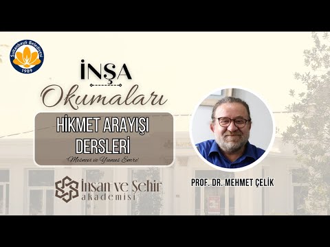 Hikmet Arayışı Dersleri ‘Mesnevi ve Yunus Emre’ I