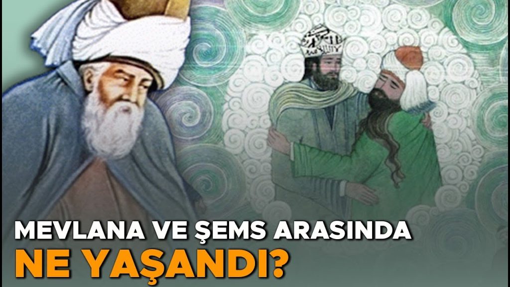 Mevlana’nın Şems İle Sıra Dışı Arkadaşlığı Nasıl Başladı?