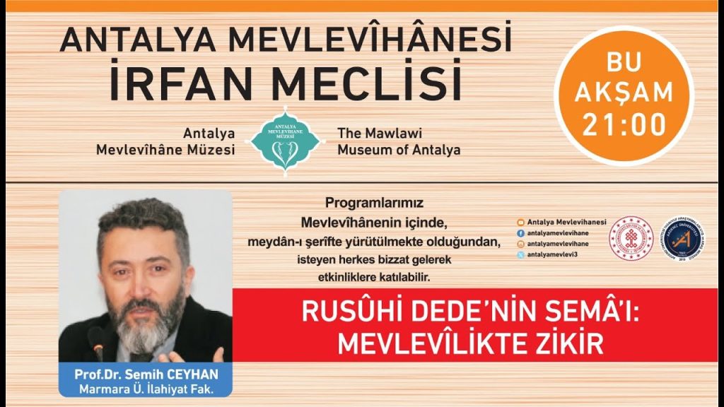Mevlevilikte Zikir / Prof. Dr. Semih CEYHAN – 26.4.2025