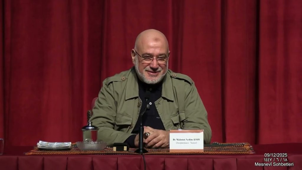 Dr. Mahmut Nedim Aysoy | Mesnevi Sohbetleri 2.Dönem | 3.Bölüm