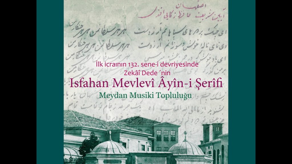 Isfahan Mevlevî Âyîn-i Şerîfi