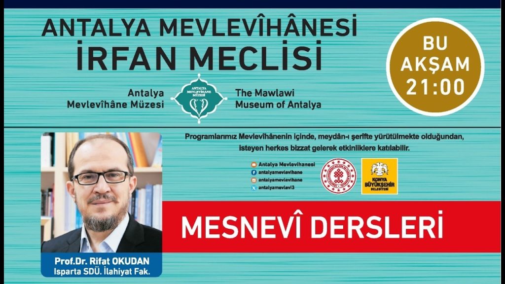 MESNEVÎ DERSLERİ / Prof. Dr. Rifat OKUDAN