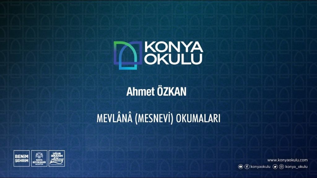 Ahmet Özkan | Mevlânâ (Mesnevi) Okumaları | 09.05.2026