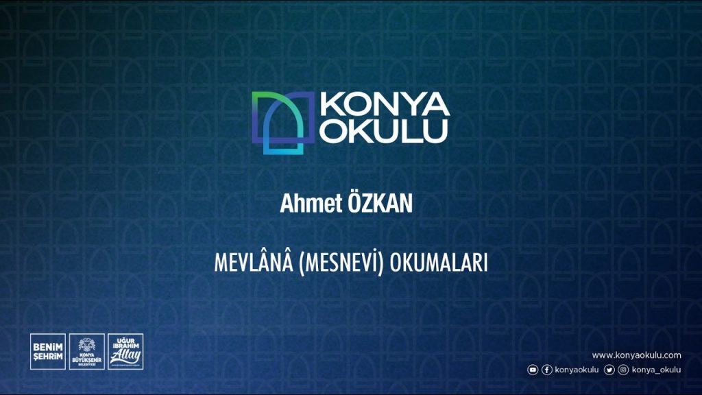 Ahmet Özkan | Mevlânâ (Mesnevi) Okumaları | 18.04.2026