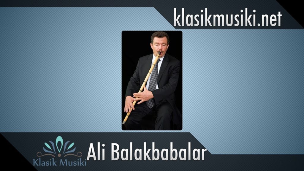 Ali Balakbabalar Ney taksim 3