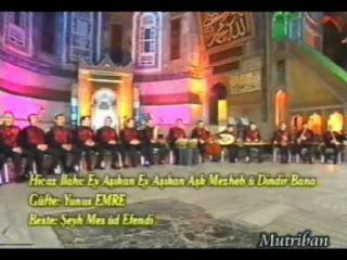 Ey Aşikan – Hicaz İlahi