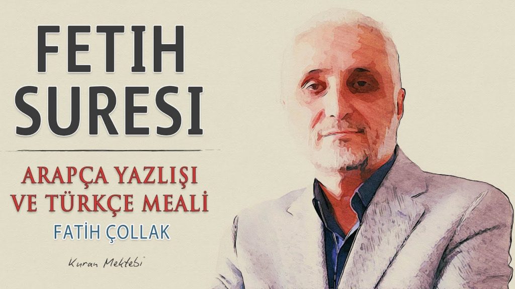 Fatih Çollak – Fetih Suresi