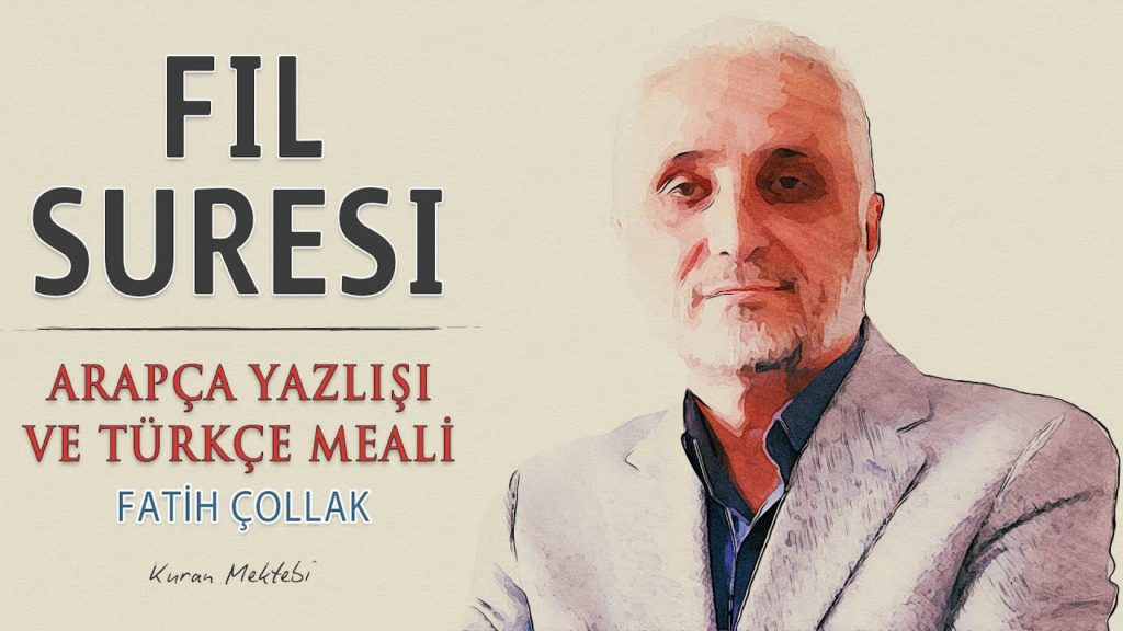 Fatih Çollak – Fil Suresi