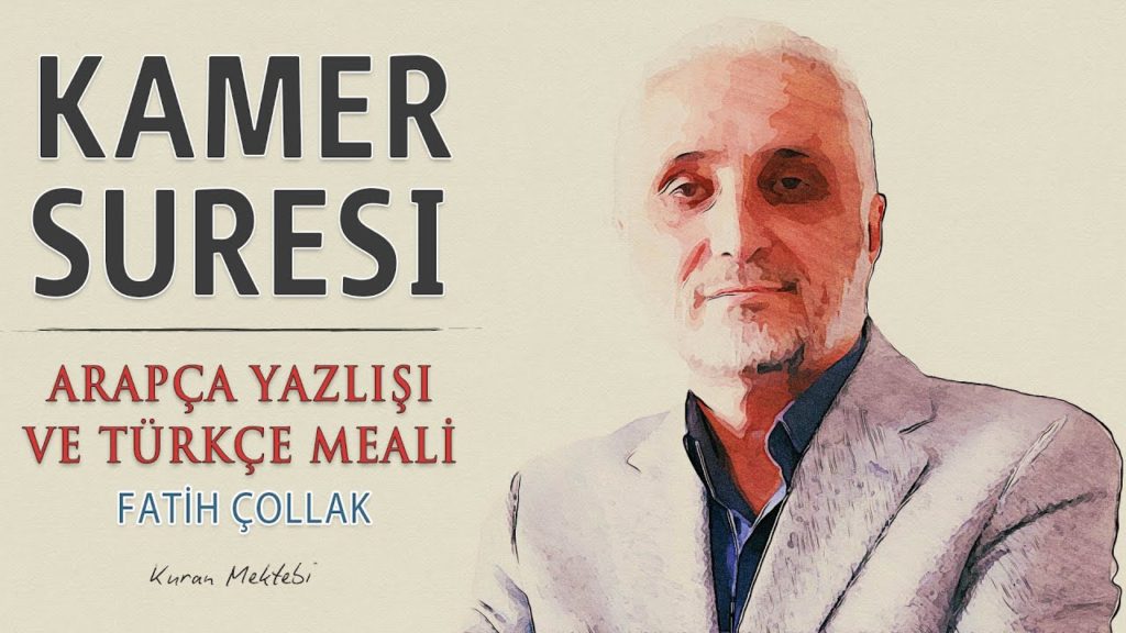 Fatih Çollak – Kamer Suresi