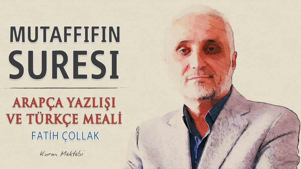 Fatih Çollak – Mutaffifin Suresi