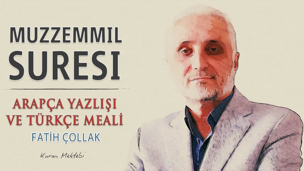 Fatih Çollak – Müzzemmil Suresi