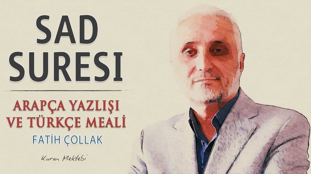 Fatih Çollak – Sad Suresi