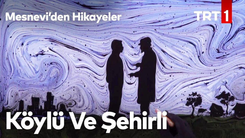 Mesneviden Hikayeler 17 – Köylü Ve Şehirli