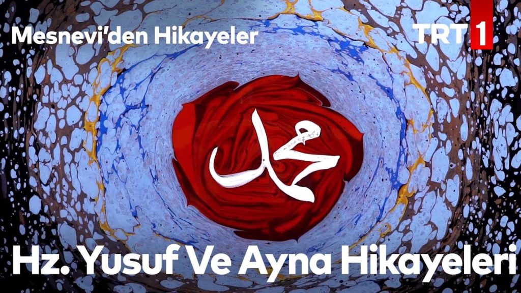 Mesnevi’den Hikayeler 20 – Hz. Yusuf Ve Ayna Hikâyeleri