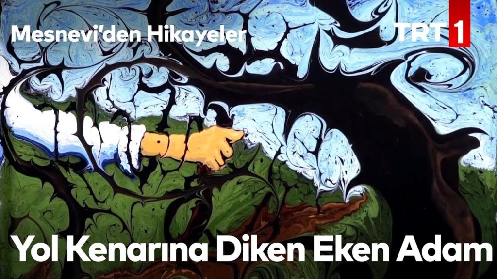 Mesnevi’den Hikayeler 23-Yol Kenarında Diken Eken Adam