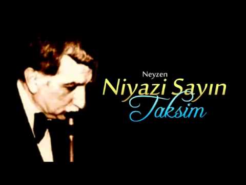Niyazi Sayın – Hüseyni Makamında Ney